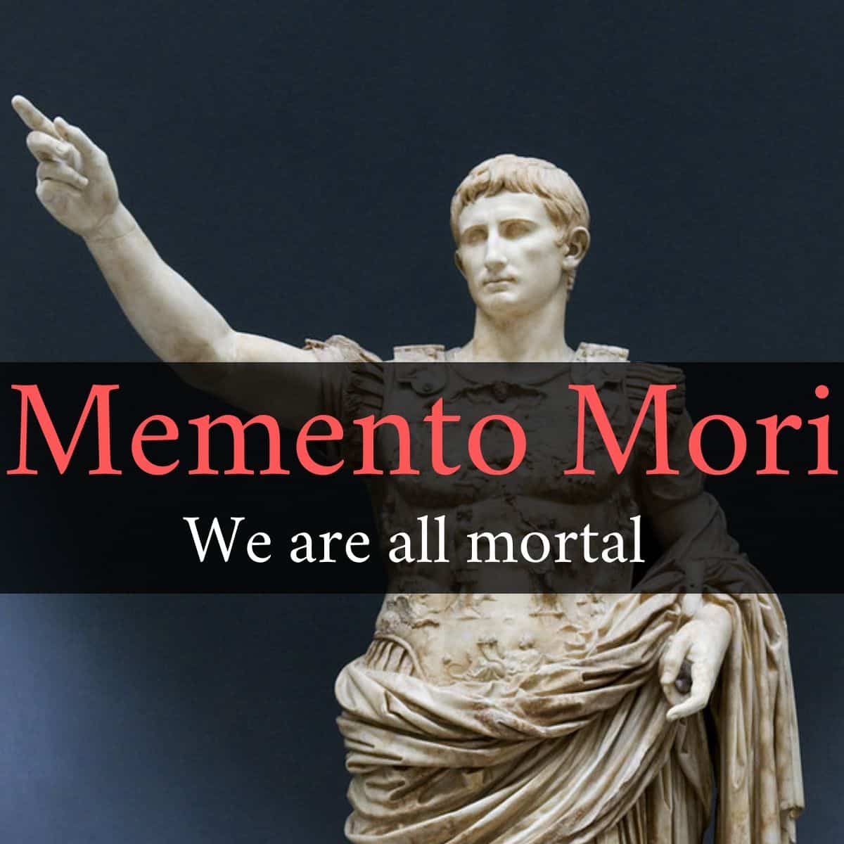 Memento Mori The Best Interest Remember We re All Mortal