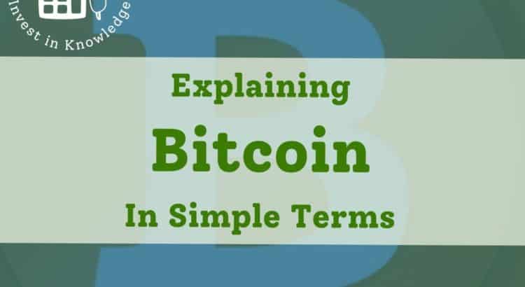 explaining bitcoin in simple terms
