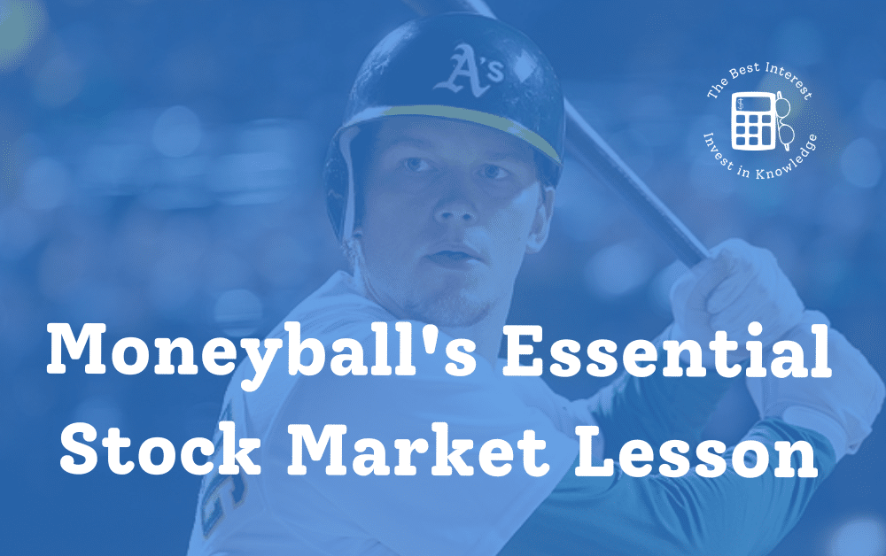 Moneyball’s Essential Stock Market Lesson
